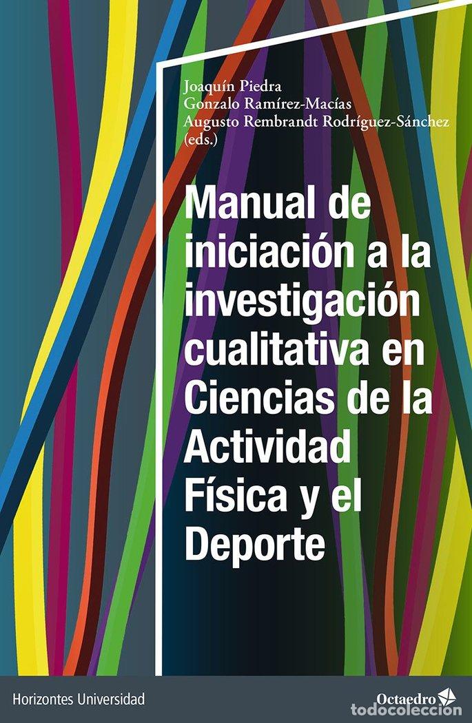 Libros: MANUAL DE INICIACION A LA INVESTIGACION CUALITATIVA EN CIEN - .