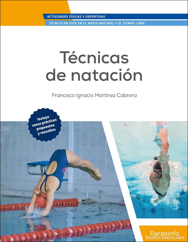 Libros: TECNICAS DE NATACION - MARTINEZ CABRERA, FRANCISCO IGNACIO