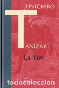 Libros: LLAVE,LA - TANIZAKI, JUNICHIRO