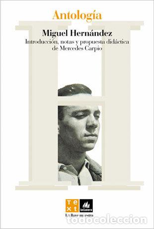 Libros: ANTOLOGIA - HERNANDEZ, MIGUEL