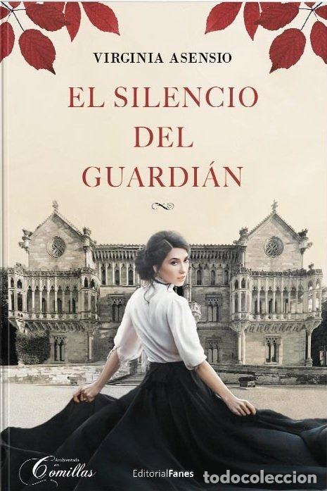 Libri: SILENCIO DEL GUARDIAN,EL - ASENSIO, VIRGINIA