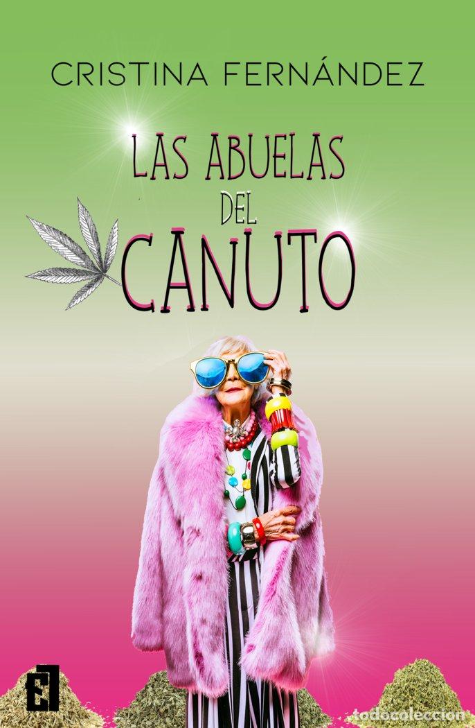 Libros: LAS ABUELAS DEL CANUTO - FERNANDEZ, CRISTINA