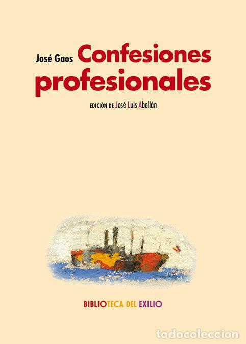 Libros: CONFESIONES PROFESIONALES - GAOS, JOSE