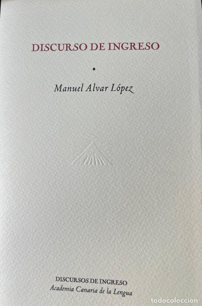 Libros: DISCURSO DE INGRESO - ALVAR LOPEZ, MANUEL