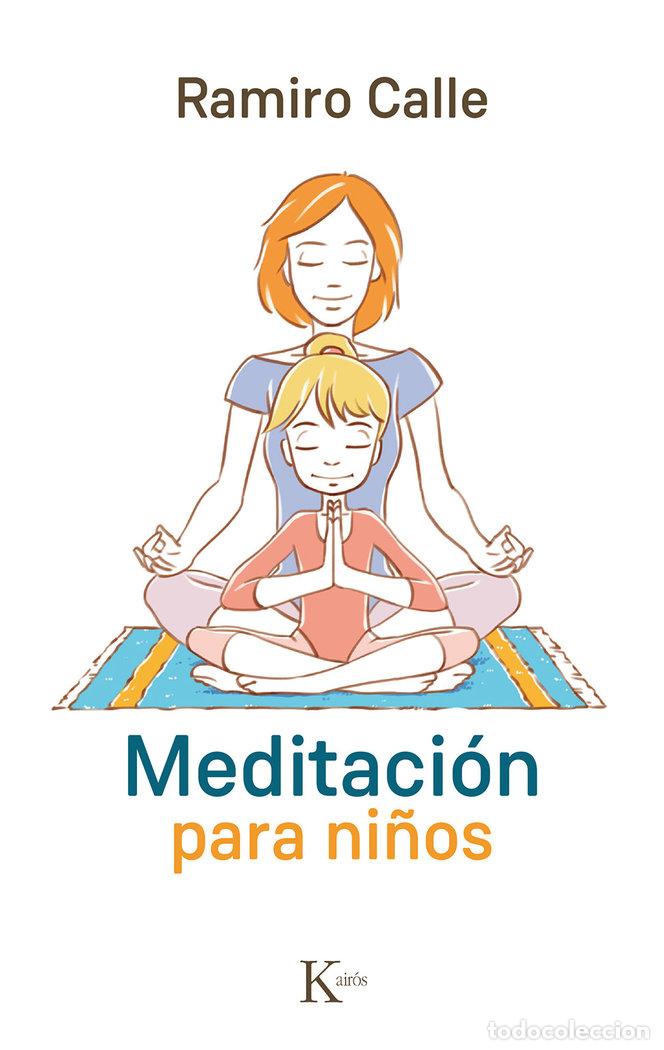 Libros: MEDITACION PARA NI&Ntilde;OS - CALLE, RAMIRO