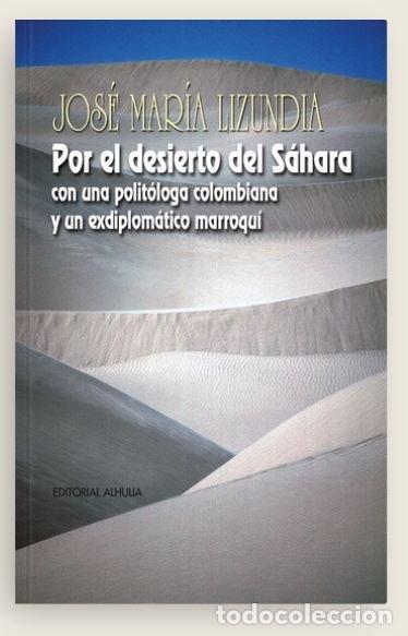 Libri: POR EL DESIERTO DEL SAHARA - LIZMUNDIA, JOSE MARIA