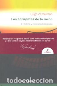 Livres: HORIZONTES DE LA RAZON,LOS II - ZEMELMAN, HUGO