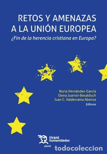 B&uuml;cher: RETOS Y AMENAZAS A LA UNION EUROPEA FIN DE LA HERENCIA CRIS - VALDERRAMA ABENZA, JUAN CARLOS