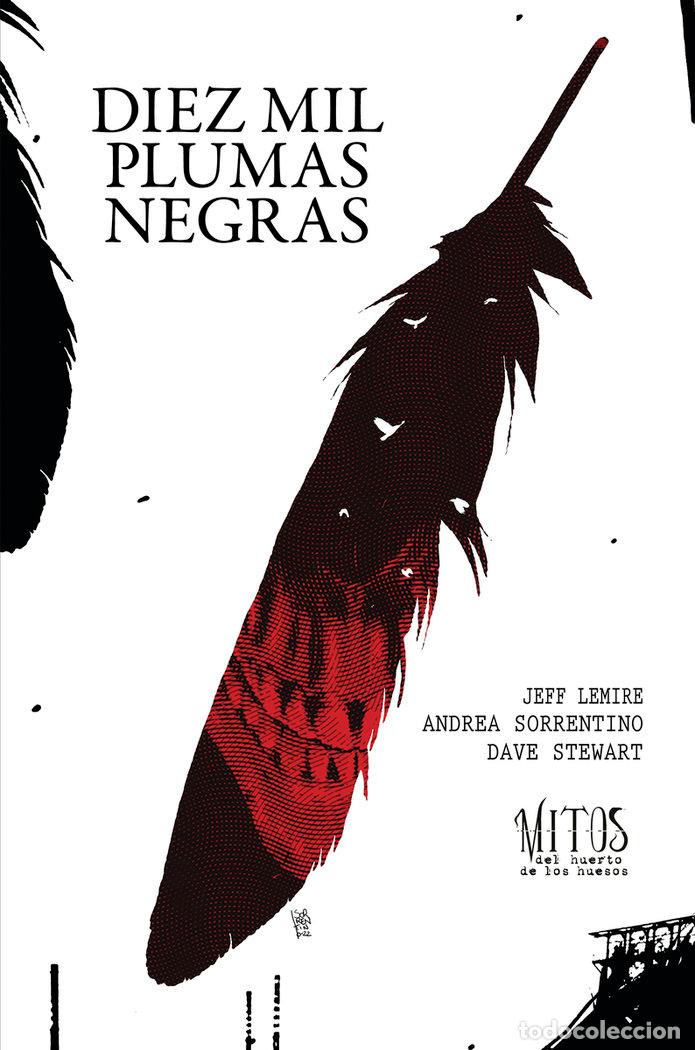 Libros: DIEZ MIL PLUMAS NEGRAS - LEMIRE