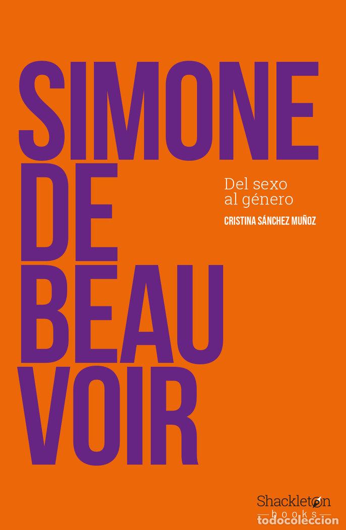 Libros: SIMONE DE BEAUVOIR - SANCHEZ MU&Ntilde;OZ, CRISTINA