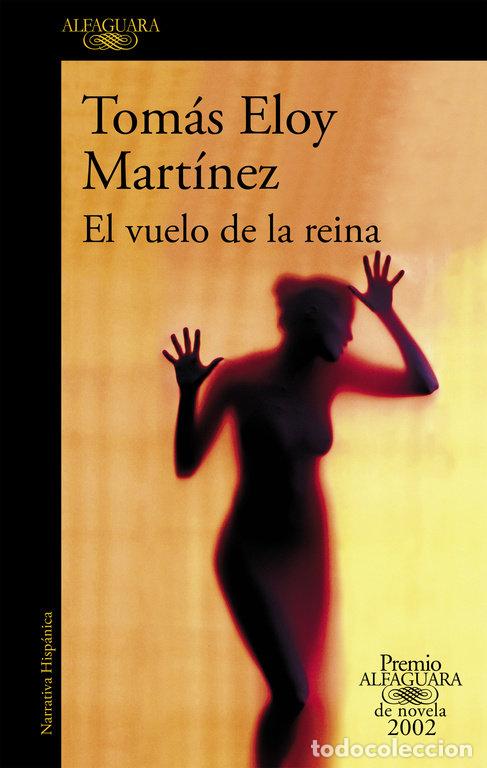 Libros: VUELO DE LA REINA,EL - MARTINEZ, TOMAS ELOY