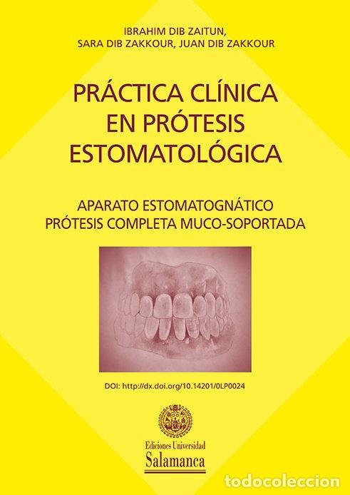 Libros: PRACTICA CLINICA EN PROTESIS ESTOMATOLOGICA - DIB ZAITUN, ABRAHAM