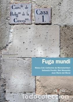 Libri: FUGA MUNDI - VARIOS AUTORES