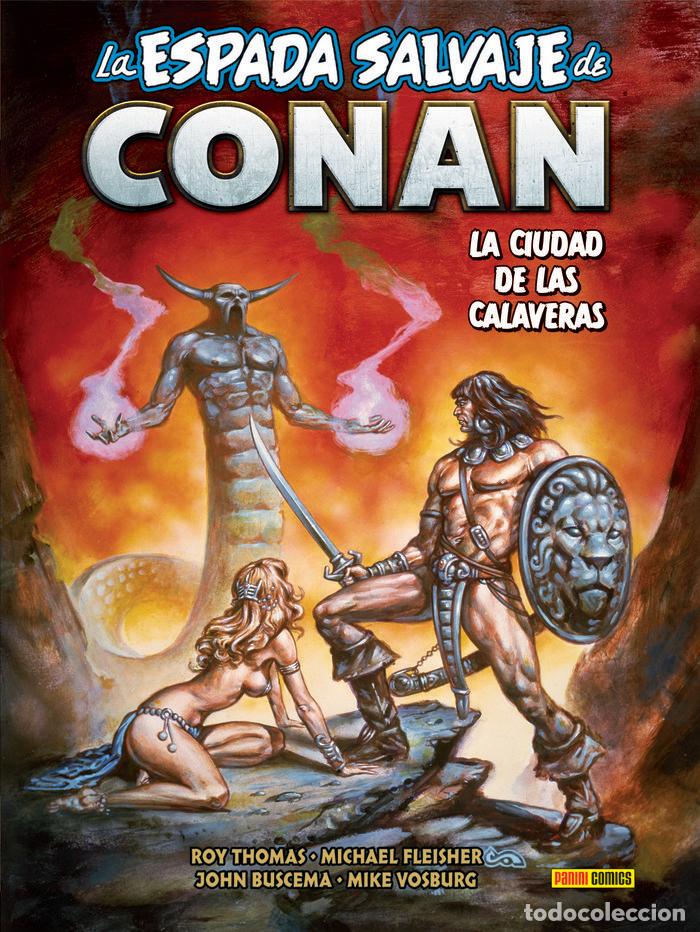 Libri: LA ESPADA SALVAJE DE CONAN 19 LA CIUDAD DE LAS CALAVERAS - ROY THOMAS