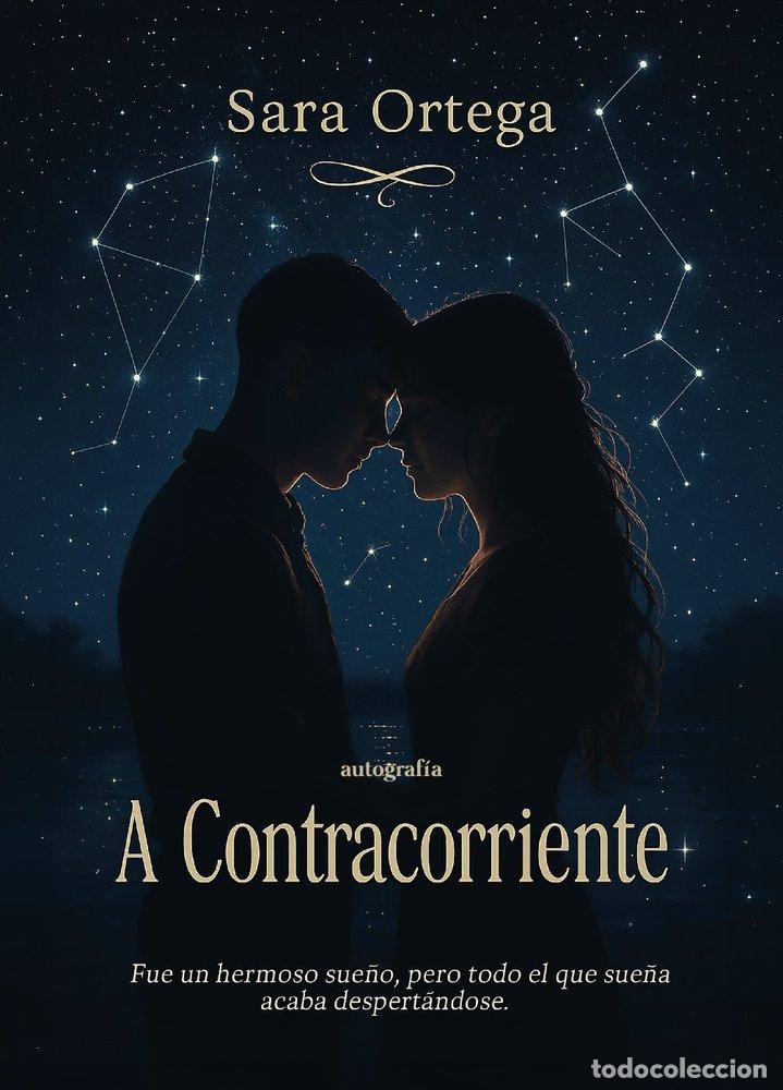 Livros: A CONTRACORRIENTE - ORTEGA, SARA