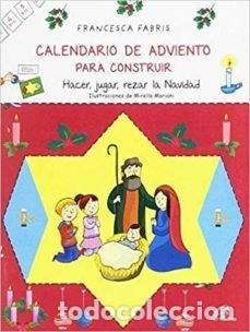 books: CALENDARIO DE ADVIENTO PARA CONSTRUIR - FABRIS, FRANCESCA