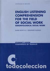 Libros: ENGLISH LISTENING COMPREHENSION FOR THE FIELD OF SOCIAL WORK - HEWITT, ELAINE