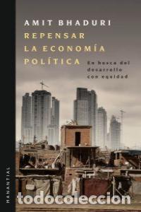 Livros: REPENSAR LA ECONOMIA POLITICA - BHADURI, AMIT