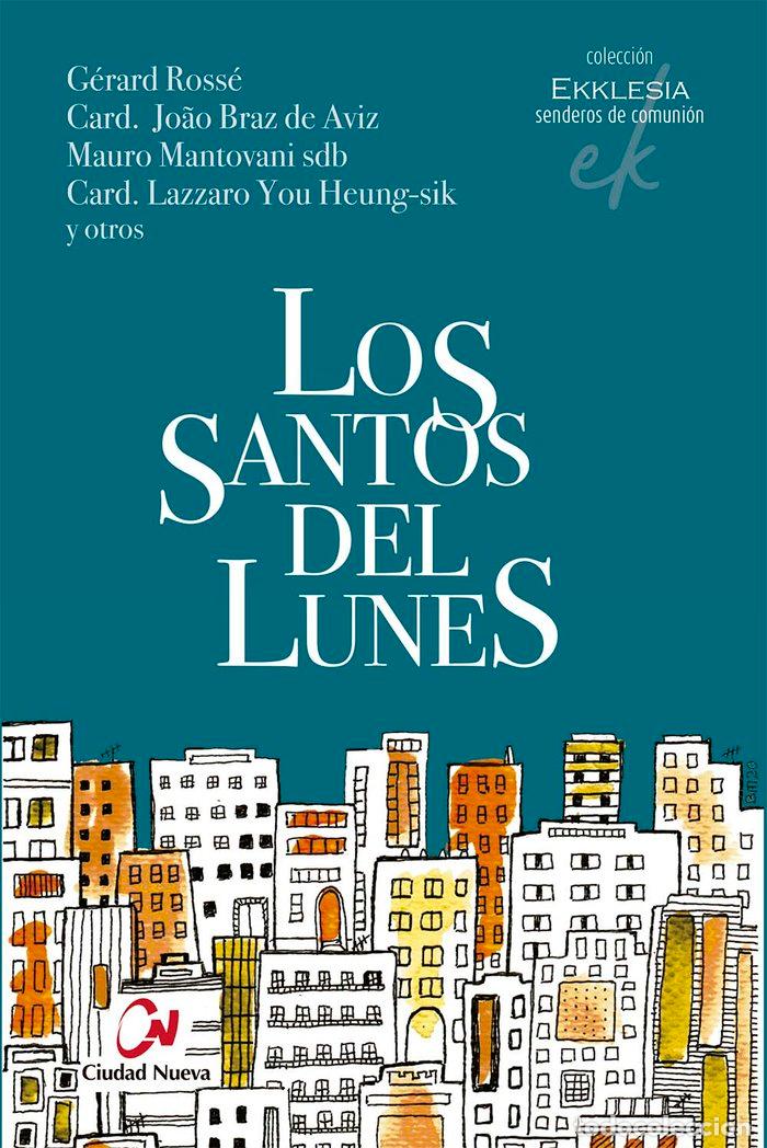 Libros: LOS SANTOS DEL LUNES - ROSSE, GERARD