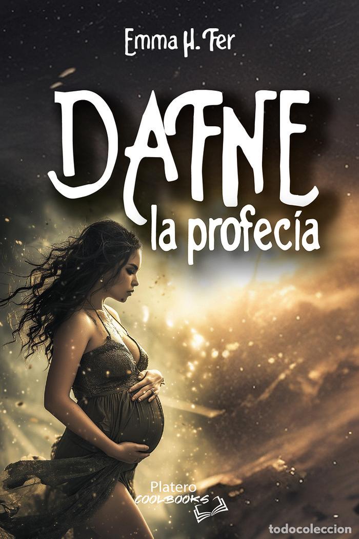 Libros: DAFNE LA PROFECIA - H.FER, EMMA