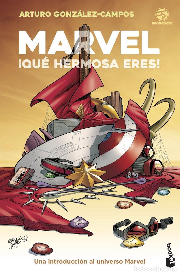 books: MARVEL, QUE HERMOSA ERES - ARTURO GONZALEZ-CAMPOS