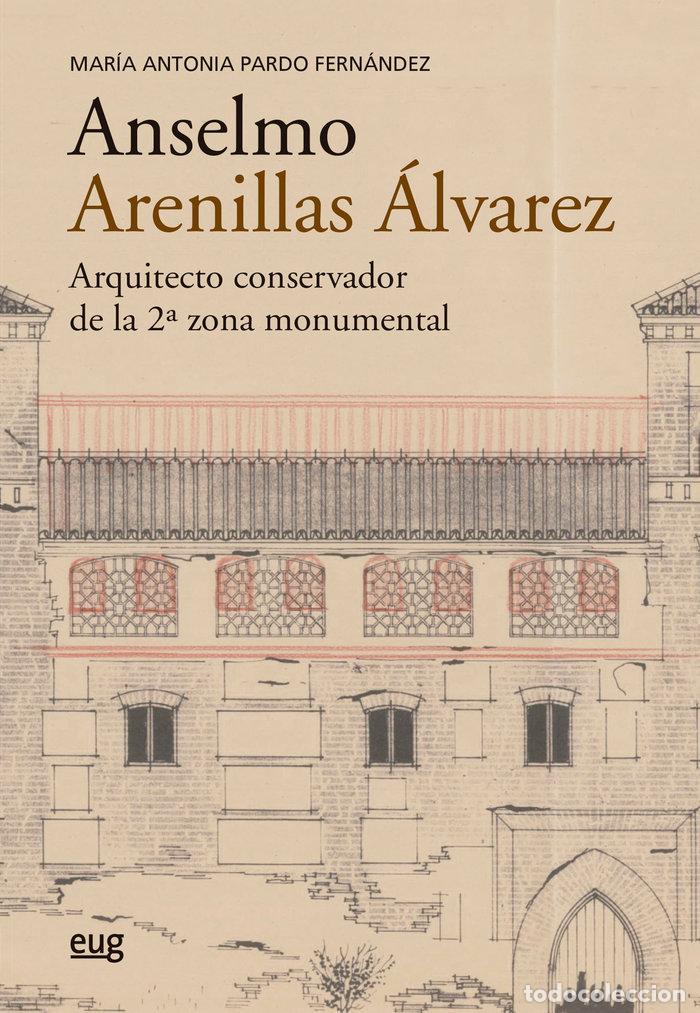 Livros: ANSELMO ARENILLAS ALVAREZ 1892 1979 - PARDO FERNANDEZ, MARIA ANTONIA