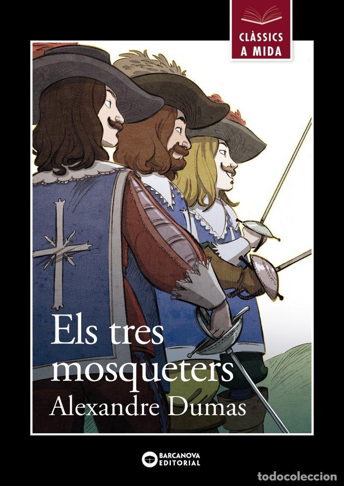 Livros: ELS TRES MOSQUETERS - DUMAS, ALEXANDRE
