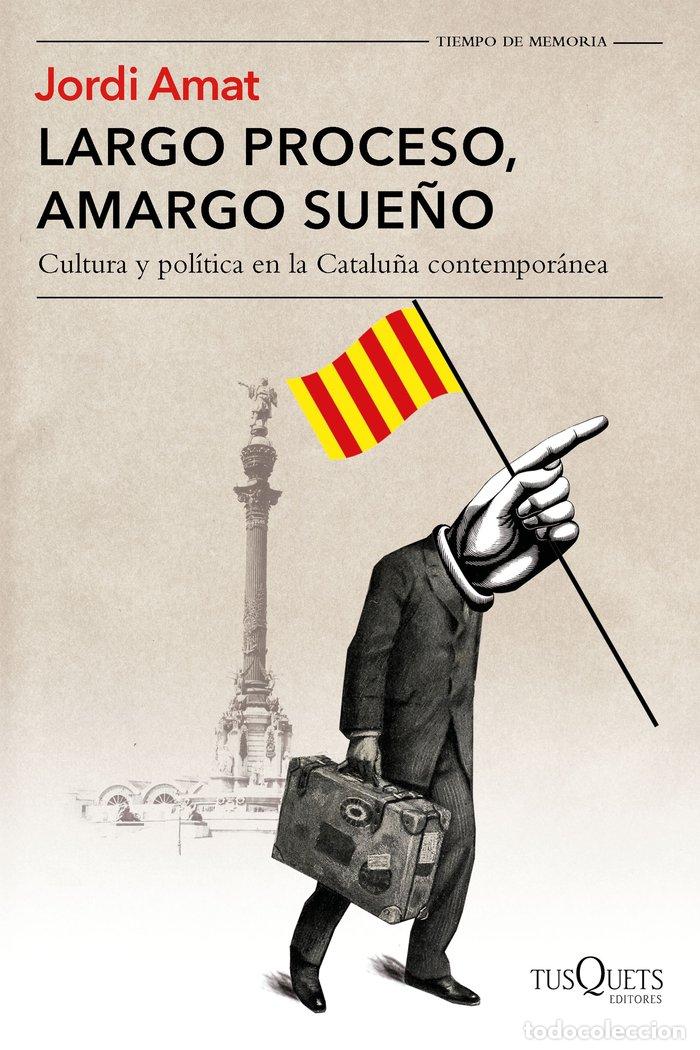 Livros: LARGO PROCESO AMARGO SUE&Ntilde;O - AMAT, JORDI