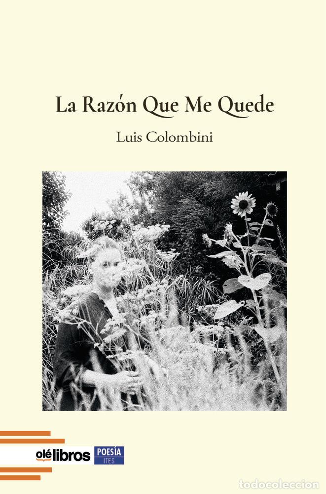 Livros: LA RAZON QUE ME QUEDE - COLOMBINI, LUIS