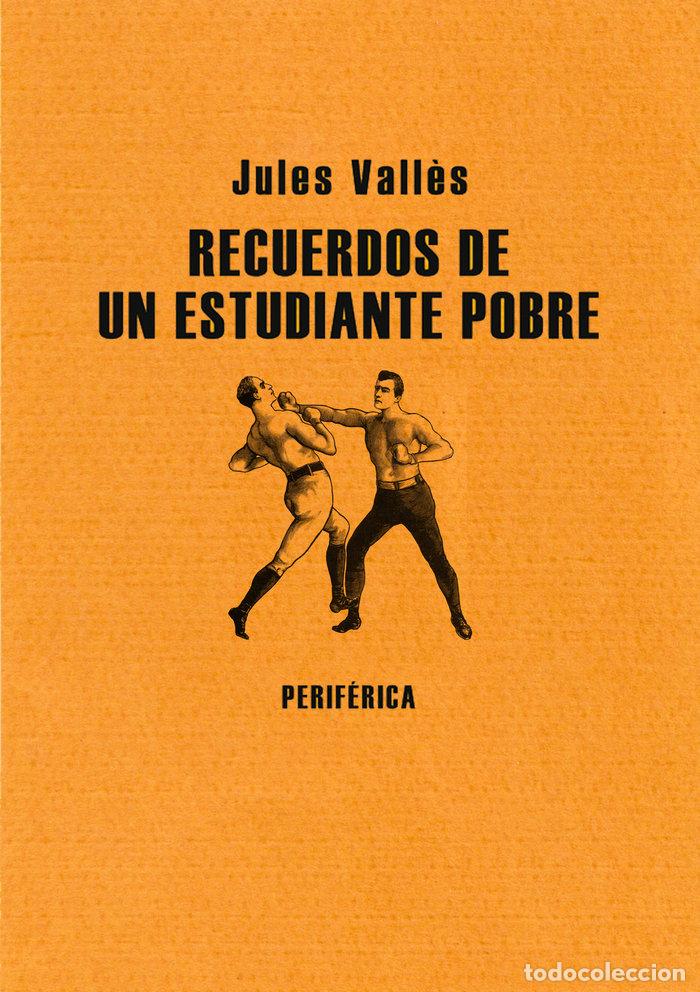 Livres: RECUERDOS DE UN ESTUDIANTE POBRE - VALLES, JULES