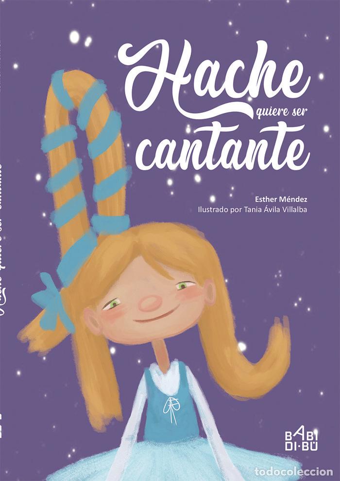 books: HACHE QUIERE SER CANTANTE - MENDEZ, ESTHER