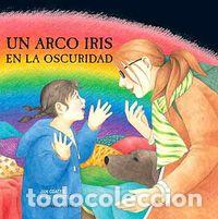 Livres: ARCO IRIS EN LA OSCURIDAD - AA.VV