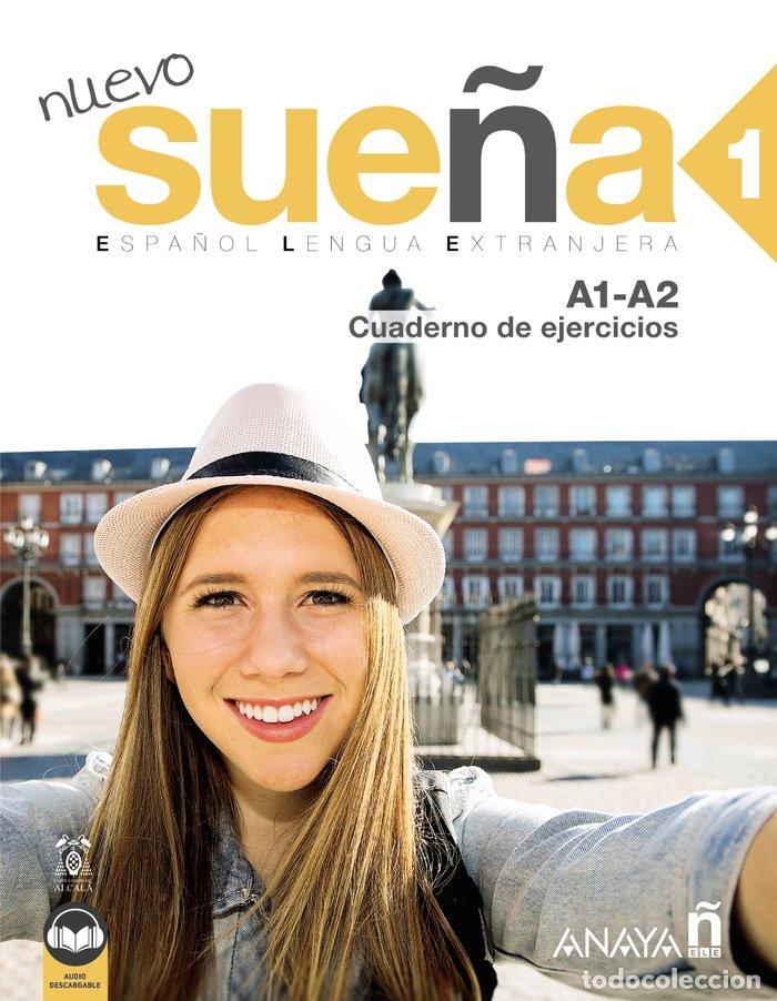 B&uuml;cher: NUEVO SUE&Ntilde;A 1 A1-A2 CUADERNO DE EJERCICIOS ED 2021 - ALVAREZ MARTINEZ, M&ordf; ANGELES