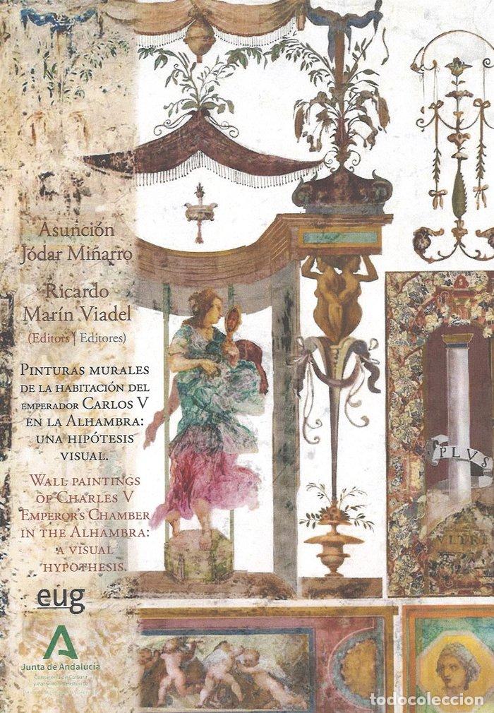 Livres: PINTURAS MURALES DE LAS HABITACIONES DEL EMPERADOR CARLOS V - AA.VV.