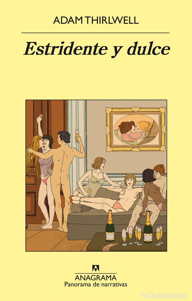 B&uuml;cher: ESTRIDENTE Y DULCE - THIRLWELL, ADAM