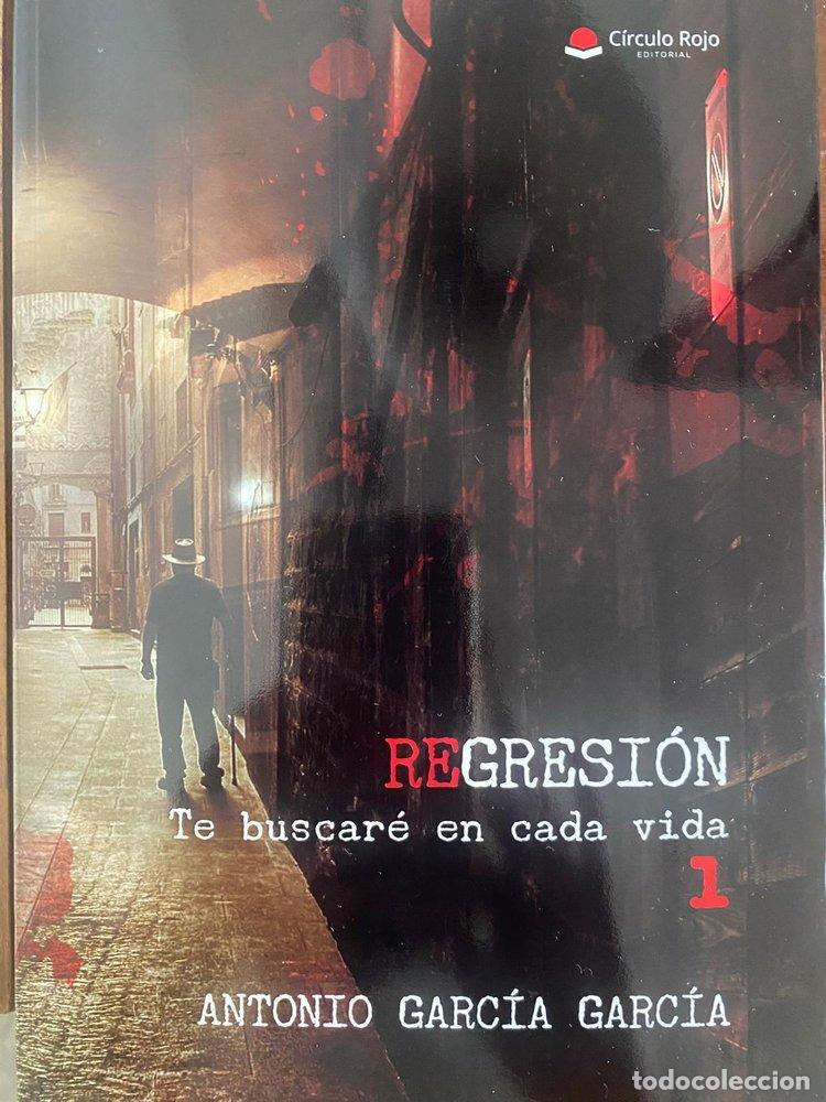 Libri: REGRESI&Oacute;N: TE BUSCARE EN CADA VIDA 1 - GARCIA GARCIA, ANTONIO