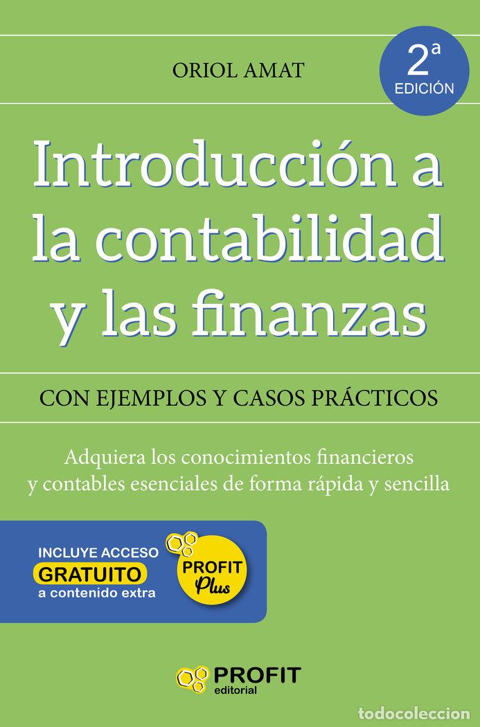 Libri: INTRODUCCION A LA CONTABILIDAD Y LAS FINANZAS NE - AMAT SALAS, ORIOL