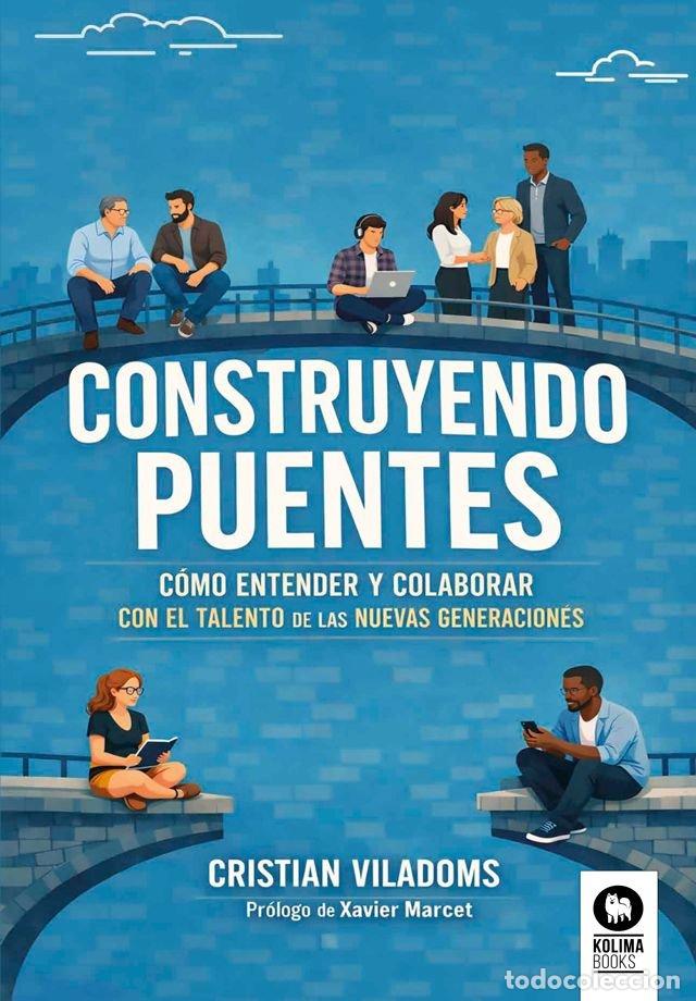 Libri: CONSTRUYENDO PUENTES - VILADOMS, CRISTIAN