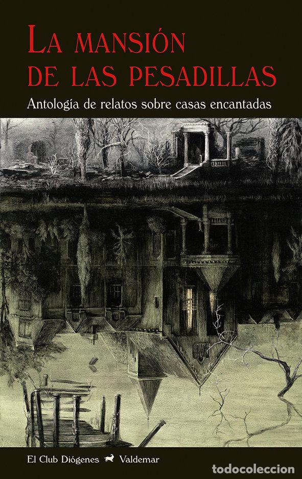 Libri: LA MANSION DE LAS PESADILLAS - VARIOS AUTORES