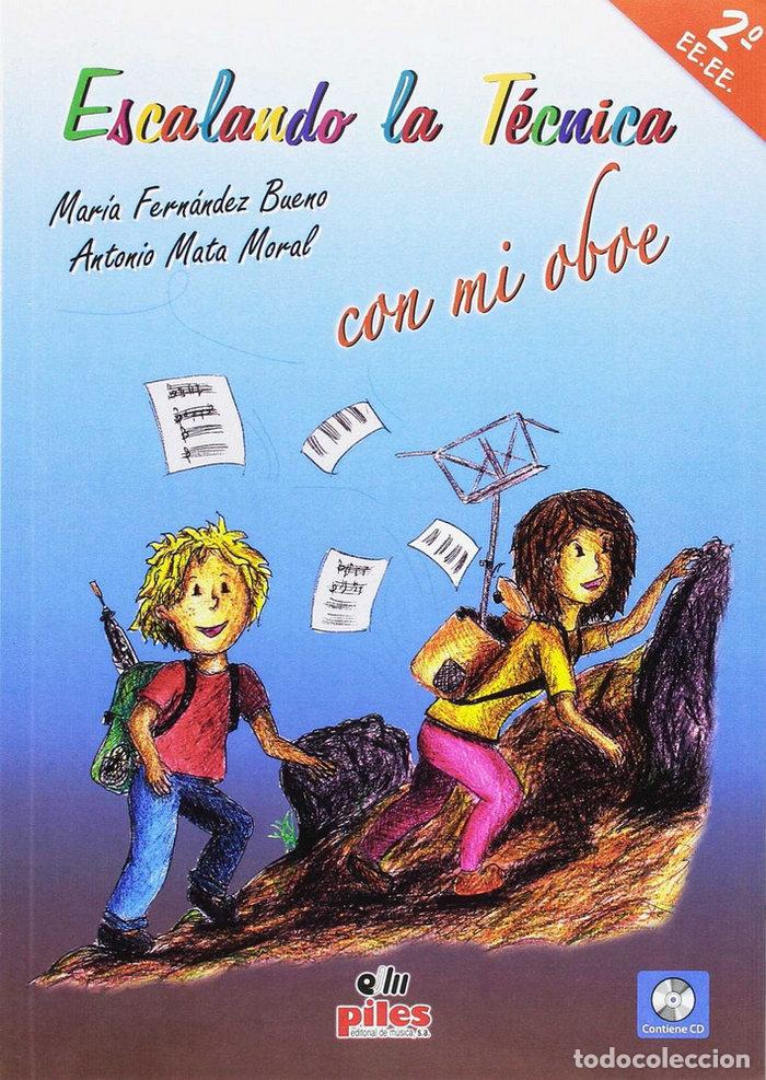 Libri: ESCALANDO LA TECNICA CON MI OBOE 2 - FERNANDEZ BUENO, MARIA