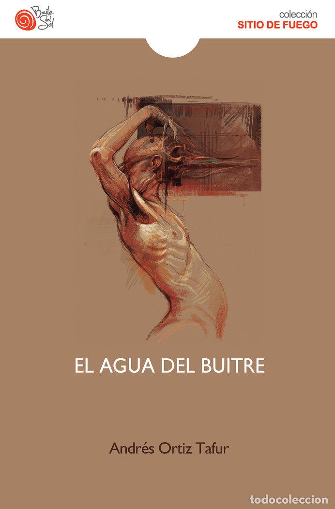Libri: EL AGUA DEL BUITRE - ORTIZ TAFUR, ANDRES