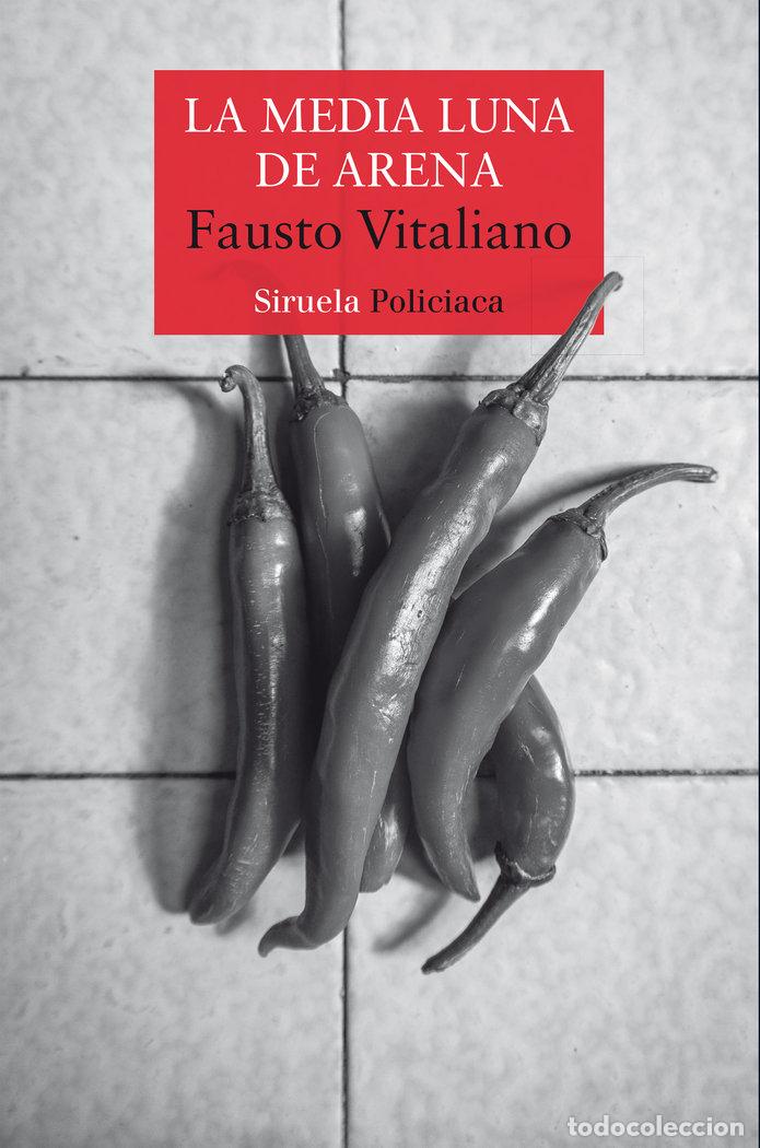 Libri: LA MEDIA LUNA DE ARENA - VITALIANO, FAUSTO