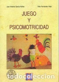 Libri: JUEGO Y SICOMOTRICIDAD - GARCIA