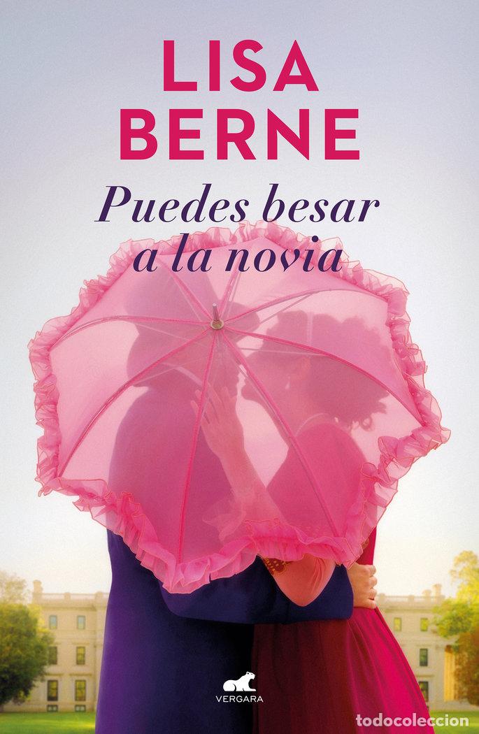 Livros: PUEDES BESAR A LA NOVIA - BERNE, LISA