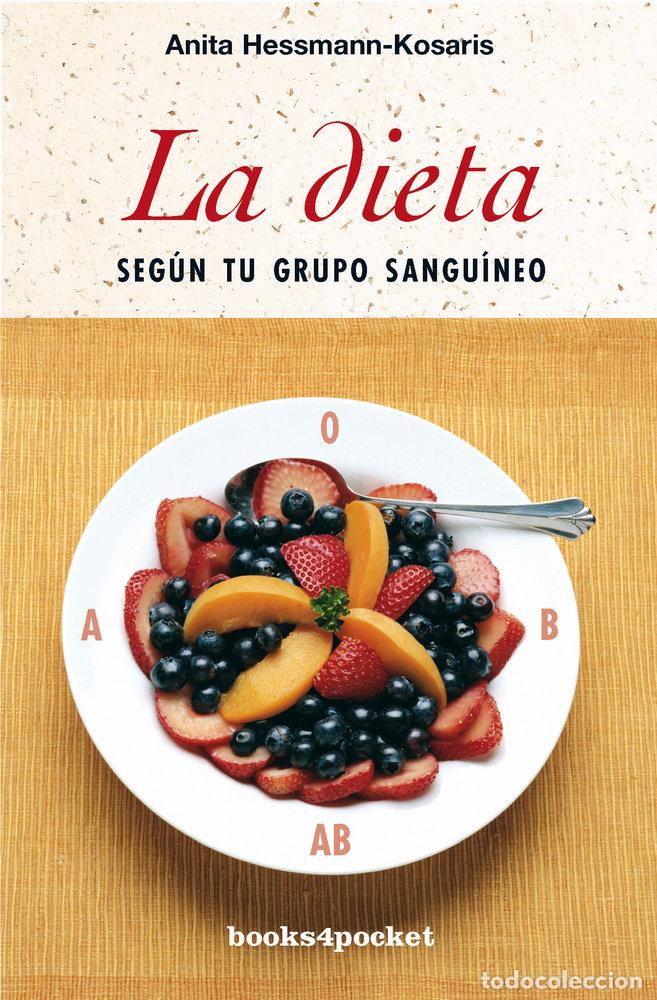 Livres: DIETA SEGUN TU GRUPO SANGUINEO, LA - HESSMANN-KOSARIS, ANITA