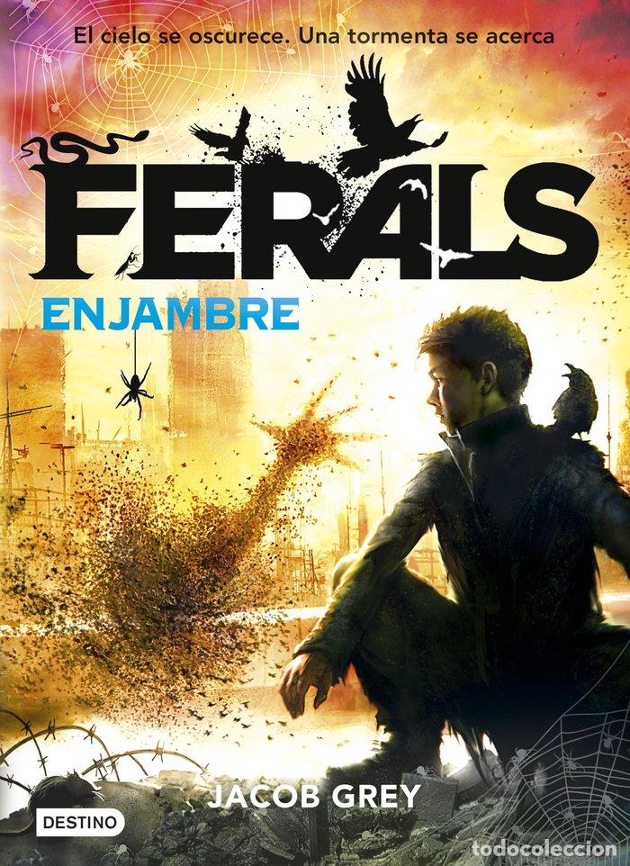 books: FERALS 2 ENJAMBRE - GREY, JACOB