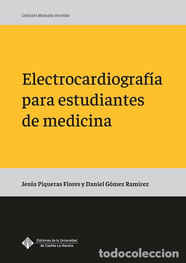 Libri: ELECTROCARDIOGRAFIA PARA ESTUDIANTES DE MEDICINA - .