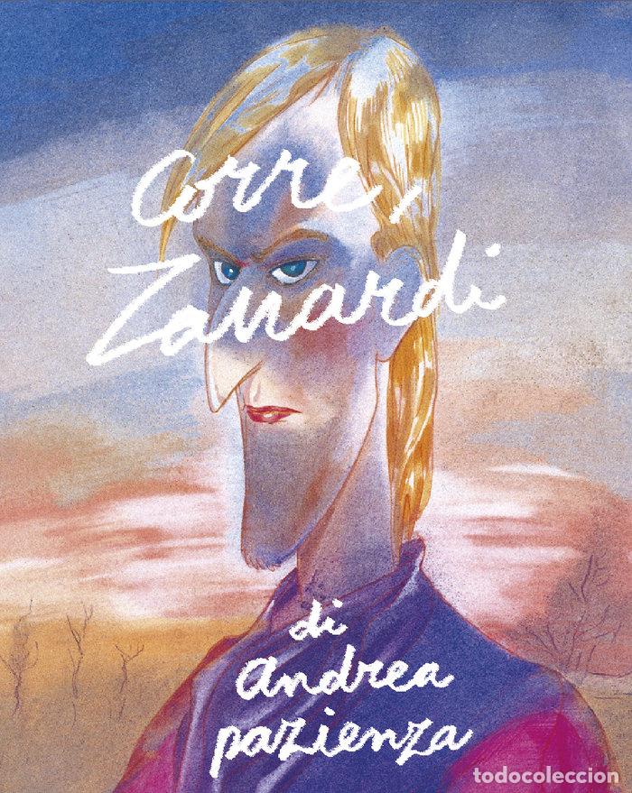Libri: CORRE ZANARDI - PAZIENZA, ANDREA
