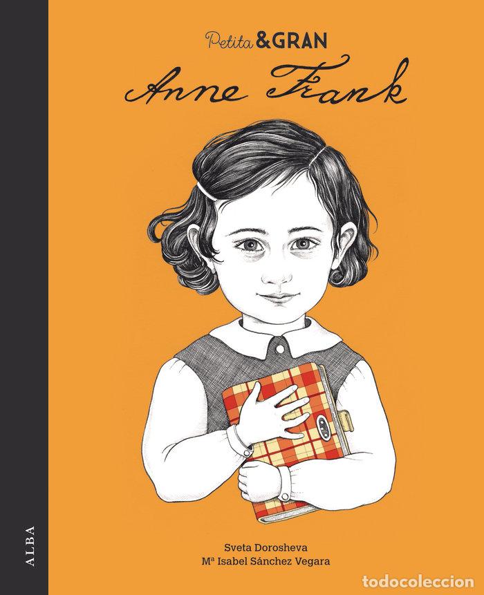 Libri: ANNE FRANK PETITA Y GRAN - SANCHEZ VEGARA, MARIA ISABEL
