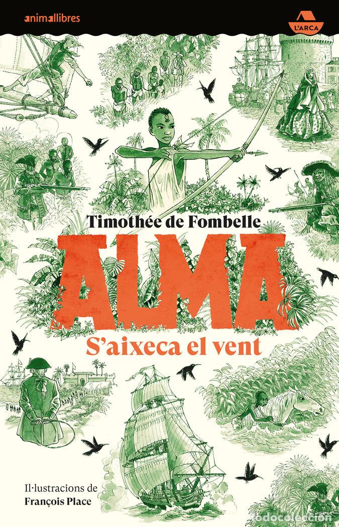 Libri: ALMA SAIXECA EL VENT - DE FOMBELLE, TIMOTHEE